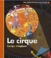 Le cirque Album mes premieres decouvertes de claude delafosse auteur sabine krawczyk illustrations.jpg